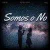 Rey Rey La Sinfo - Somos o No - Single (feat. Roday) - Single